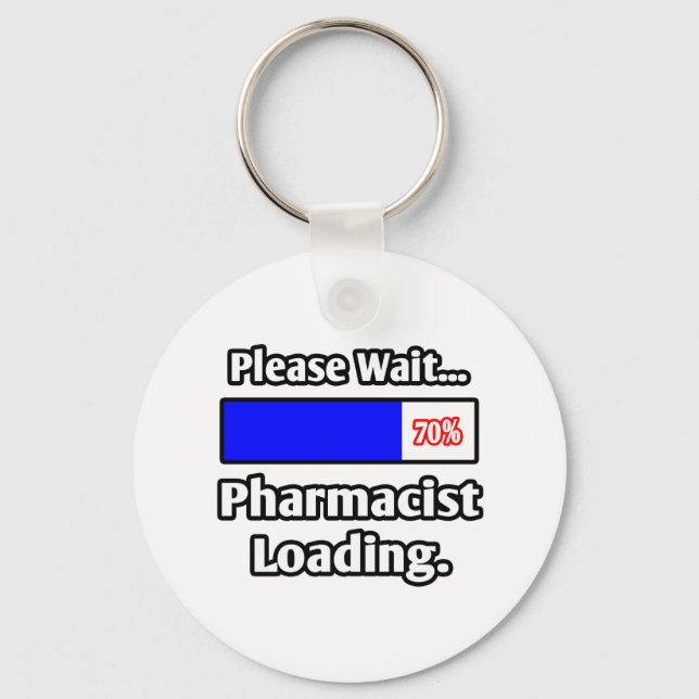 Please Wait...Pharmacist Loading Keychain (Front)