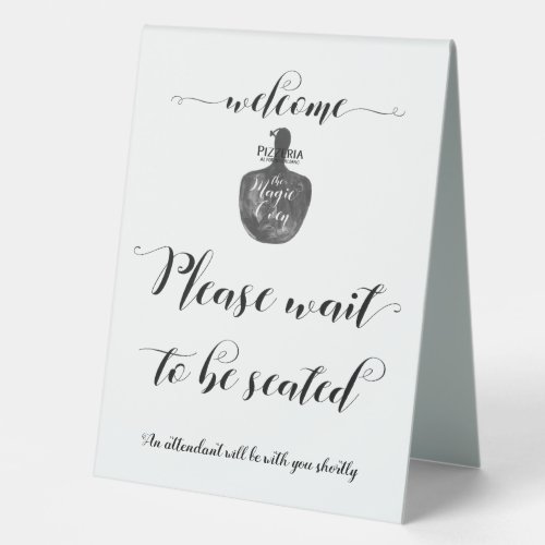 Please Wait To Be Seated Custom Logo Sign