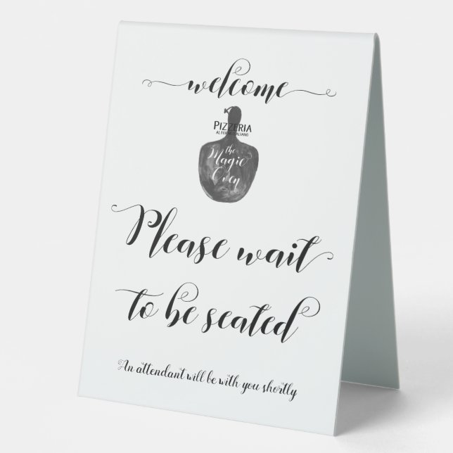 Please Wait To Be Seated Custom Logo Sign (Front)
