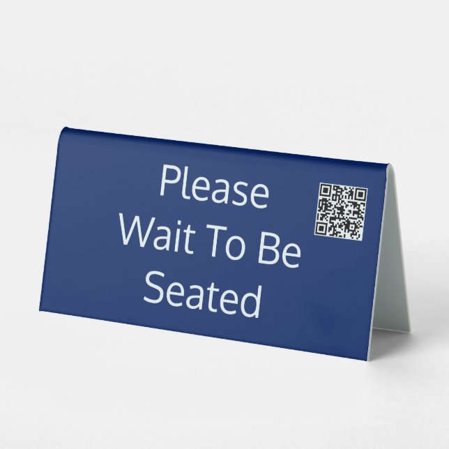 Please Wait To Be Seated QR Code Sapphire Blue Table Tent (Front)