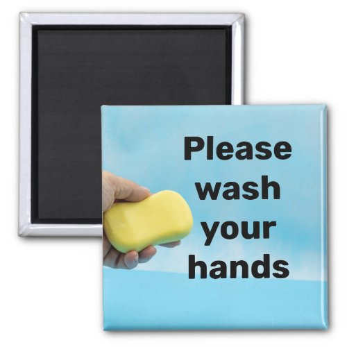 Please wash your hand with soap magnet