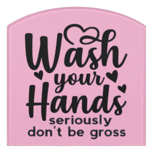 Please Wash Your Hands – Bathroom Reminder Door Sign