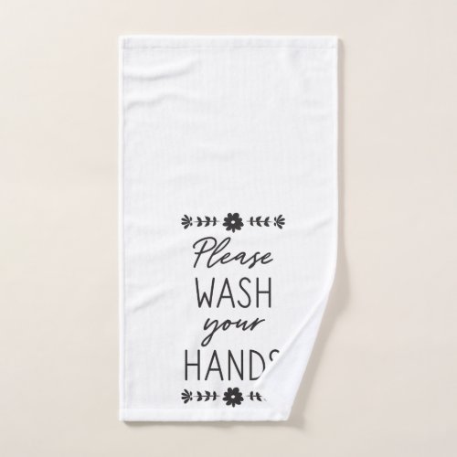 Please Wash Your Hands Black Hand Towel