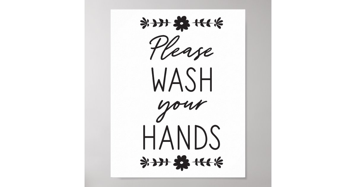 Please Wash Your Hands Black Poster | Zazzle