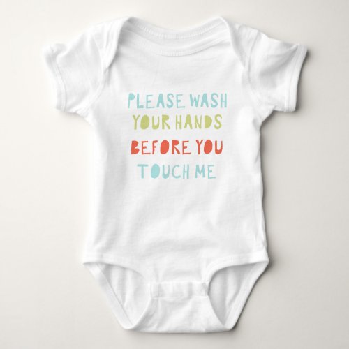 Please Wash Your Hands Germ Free Baby Clean Cute Baby Bodysuit