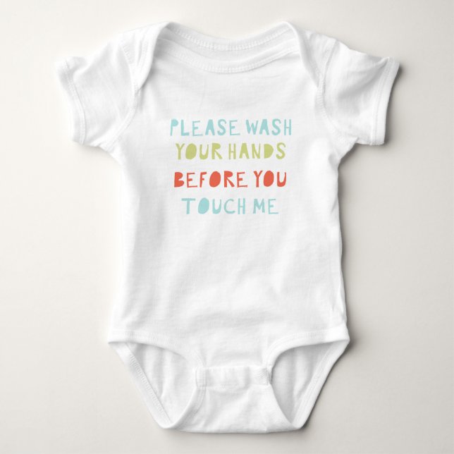 Please Wash Your Hands Germ Free Baby Clean Cute Baby Bodysuit (Front)