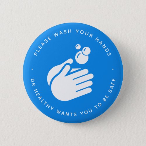 Please Wash Your Hands _ Hand Washing Coronavirus Button