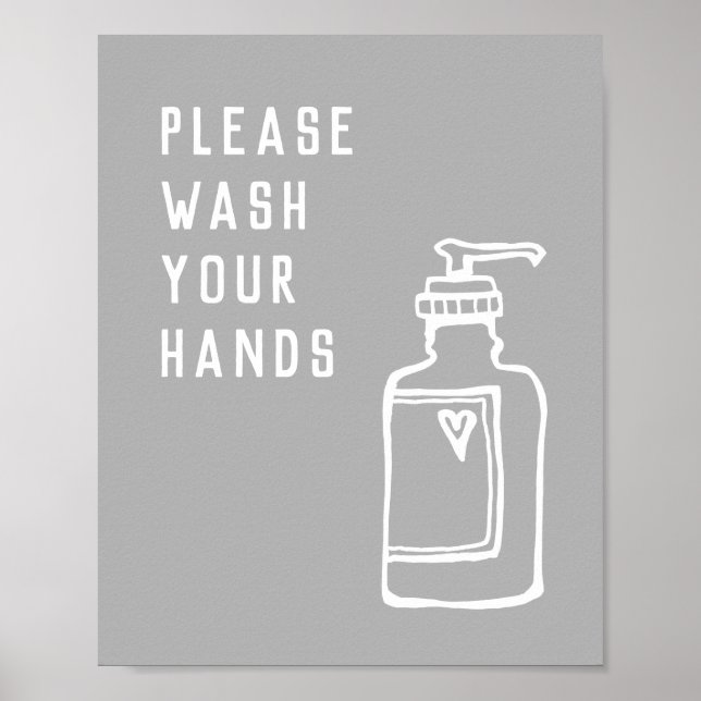 Please Wash Your Hands Soap Minimalist Gray Poster (Front)