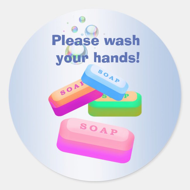 Please Wash Your Hands with Sanitary Soap Stickers
