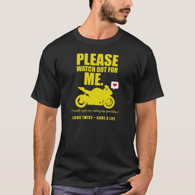 Please Watch Out - Motorcycle Awareness 2013 T-Shirt (Front)