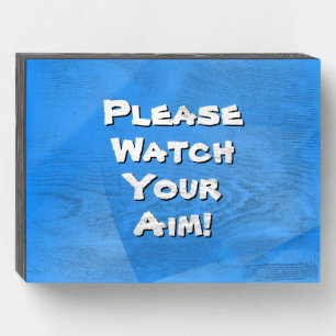 Please Watch Your Aim Whimsical Bathroom Reminder Wooden Box Sign