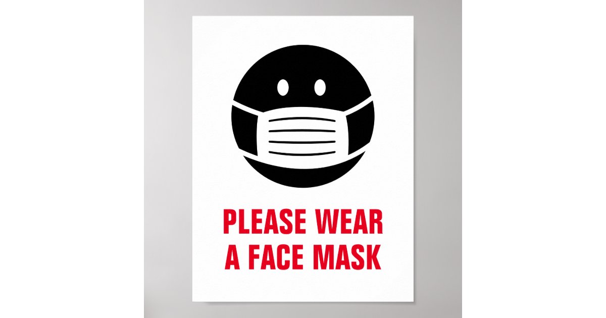 Please wear a face mask mandatory required sign Zazzle