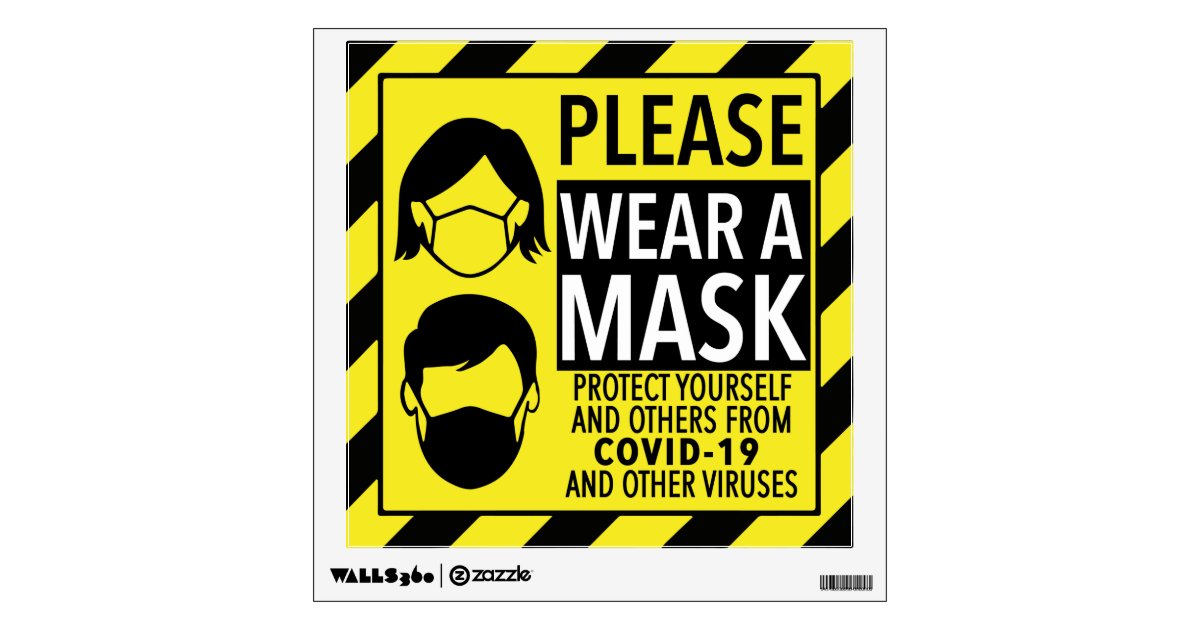 please wear a face mask mandatory required sign wall decal