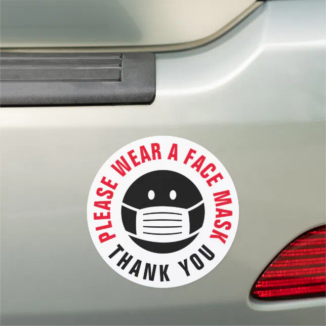 Please wear a face mask thank you car sign magnet | Zazzle