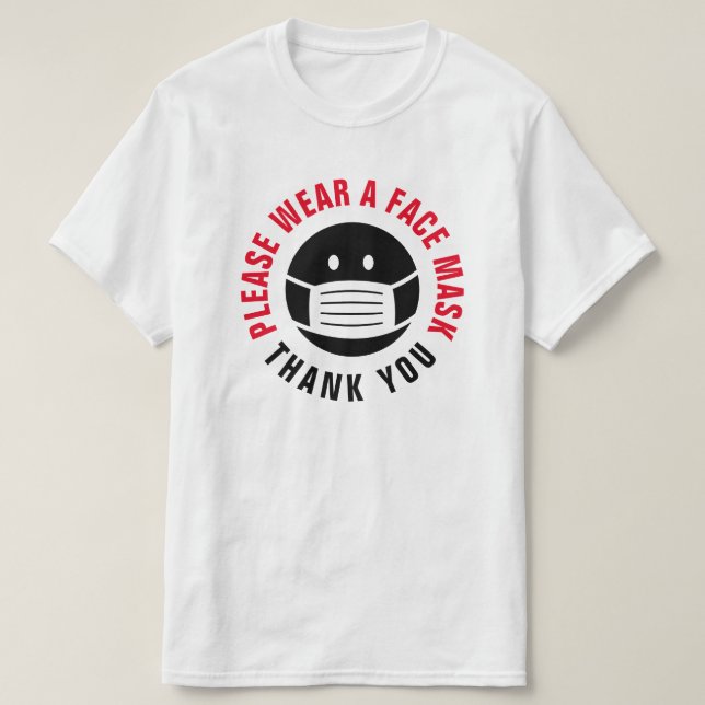 Please wear a face mask thank you sign t shirt (Design Front)