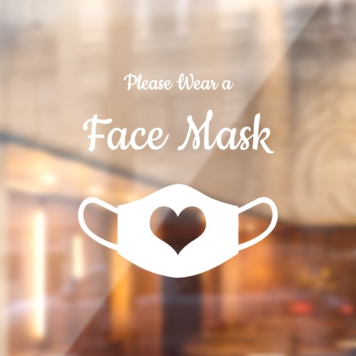 Please Wear a Face Mask White Heart Window Cling