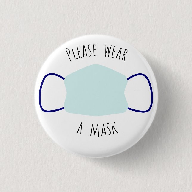 Please Wear A Mask Button (Front)