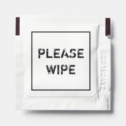 Please Wipe Hand Sanitizer Packets