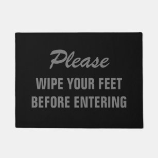 Please wipe your feet before entering black entry doormat