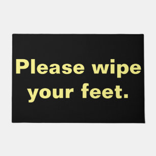 Please wipe your feet. doormat