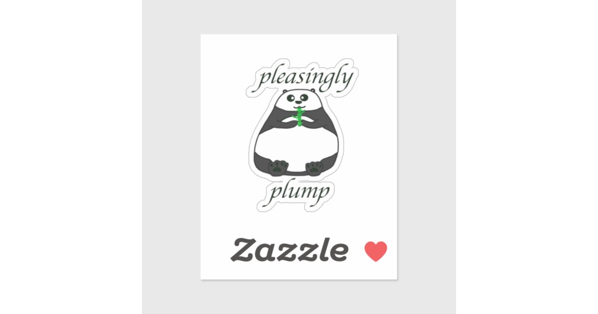 Pleasingly Plump Panda Sticker Zazzle
