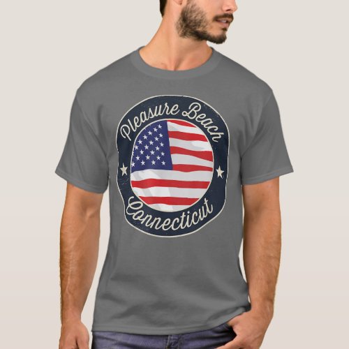 Pleasure Beach _ Patriotic Connecticut Souvenir T_ T_Shirt