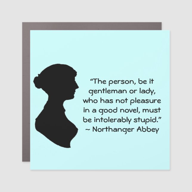 Pleasure in a Good Novel Jane Austen Quote Car Magnet (Front)