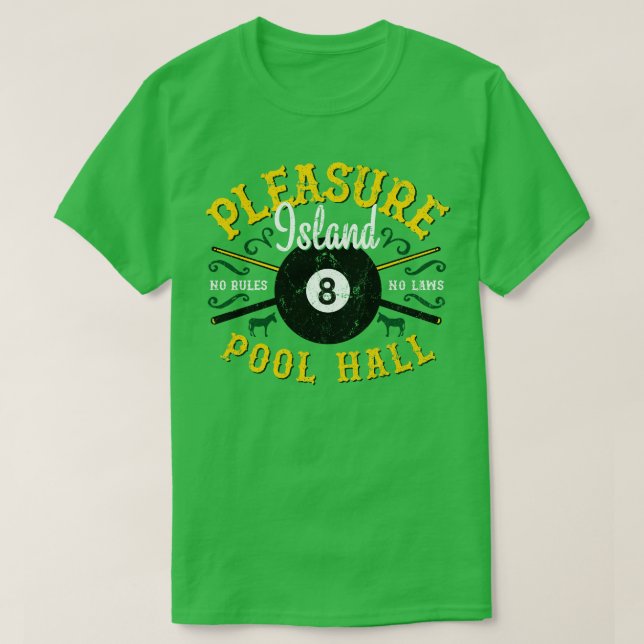 Pleasure Island Pool Hall T-Shirt (Design Front)