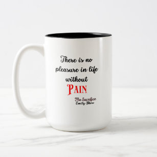 Pleasure without PAIN Sacrifice by Emily Shore Two-Tone Coffee Mug