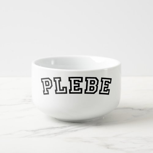 PLEBE SOUP MUG