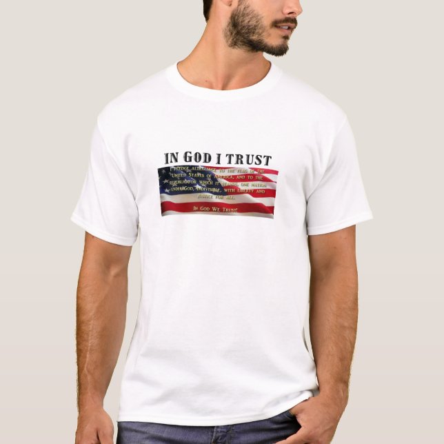 Pledge of Allegiance. Trust in God. T-Shirt (Front)