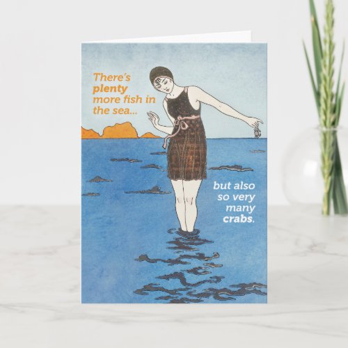 Plenty of fish but many crabs _ breakup card