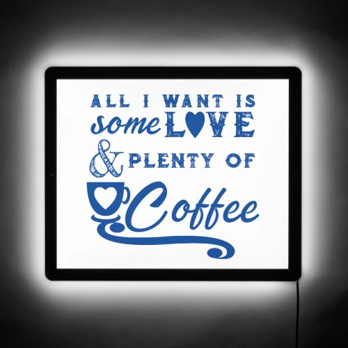 Plenty of love and coffee kitchen white blue LED sign