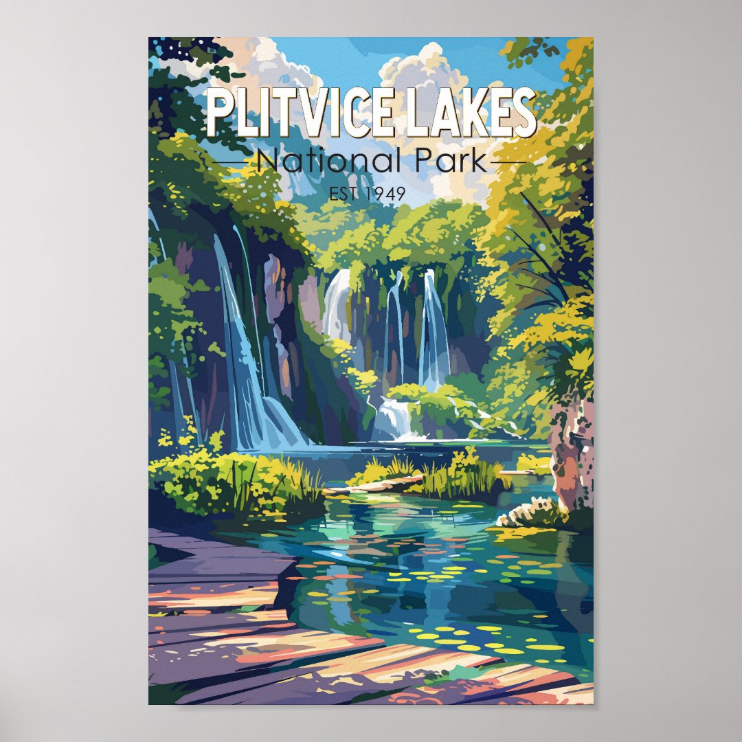 Plitvice Lakes National Park Croatia Travel Art                    Poster