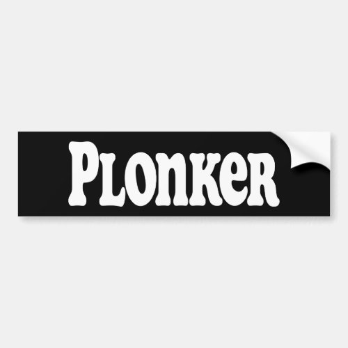 Plonker Bumper Sticker