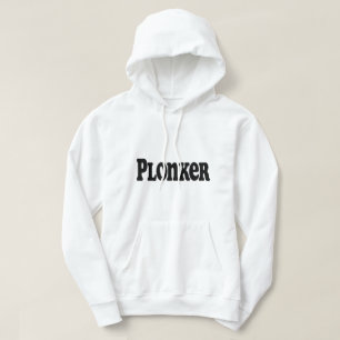 Plonker Hoodie
