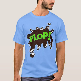 Plop T-Shirt