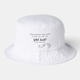 Plot Twist Advise Bucket Hat