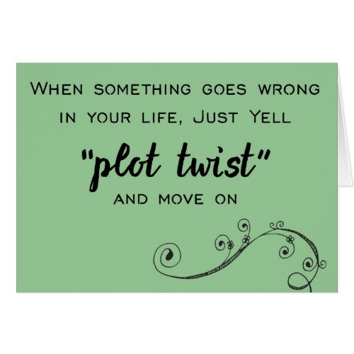 Plot Twist Blank Inside Greeting Card