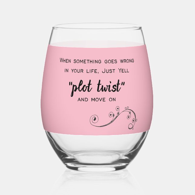 Plot Twist Button Stemless Wine Glass (Front)