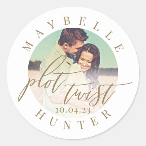 Plot Twist Calligraphy Photo White Save The Date Classic Round Sticker