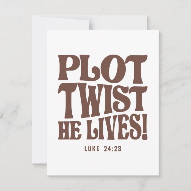 Plot Twist He Lives Luke 24:23 Bible Verse Note Card (Front)