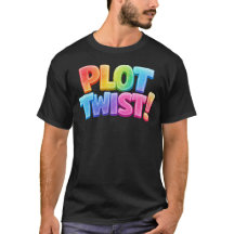 Plot Twist Shirt
