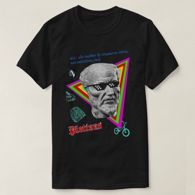 Plotinus and the Forms T-Shirt (Design Front)