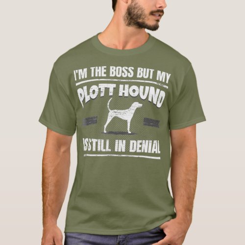 Plott Hound Dog Training Funny Dog Lover Shirt