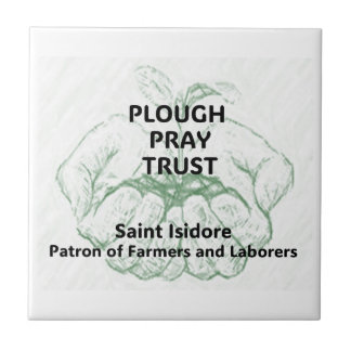 "Plough Pray Trust" Saint Isidore Magnet Ceramic Tile