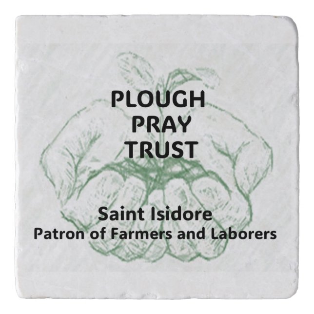 "Plough Pray Trust" Saint Isidore Magnet Trivet (Front)