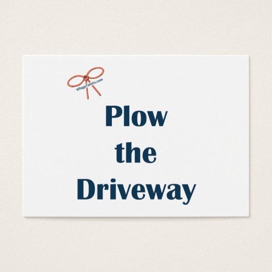 Plow The Driveway Reminders (Front)