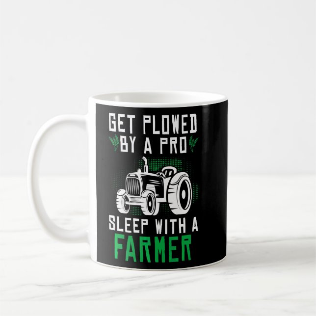 Plowed By Professional Farmer Saying Funny  Coffee Mug (Left)