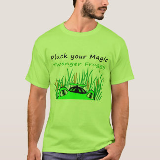 Pluck Your Magic Twanger Froggy T-Shirt